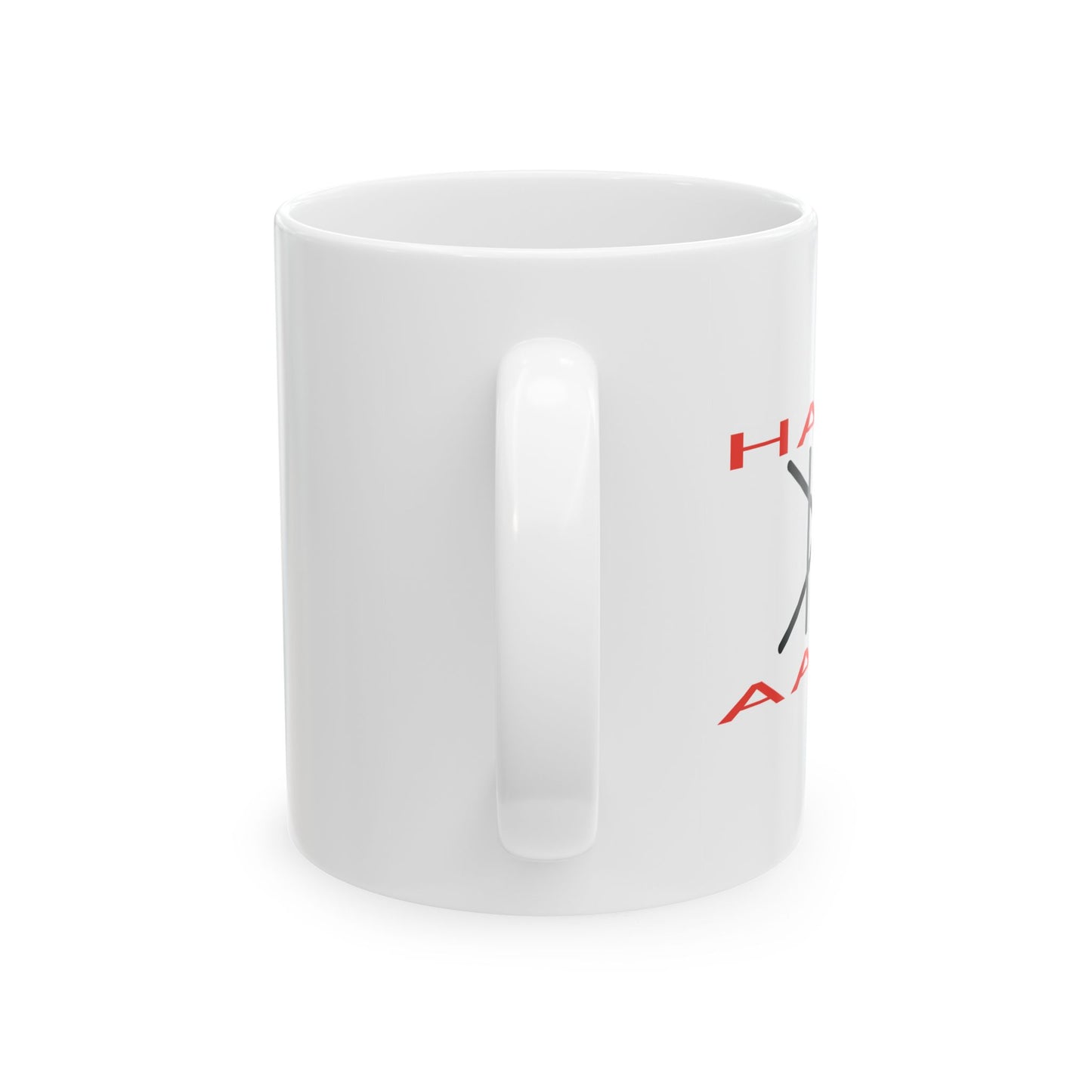 Ceramic Coffee Mug - 11oz & 15oz. HAHA/AAHH (Haha...I get it: joke's on me)