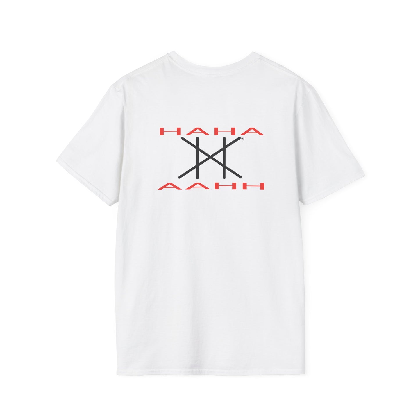 Unisex Softstyle T-Shirt (HAHA/AAHH (Haha...I get it, joke's on me.)